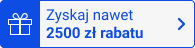 Zyskaj nawet 2500 zł rabatu