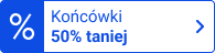Końcówki  50% taniej