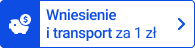 Wniesienie i transport za 1 zł