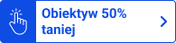 Obiektyw 50% taniej