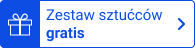 Zestaw sztućców gratis