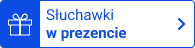 Słuchawki w prezencie