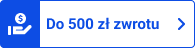 do 500zł zwrotu