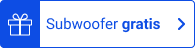 Subwoofer GRATIS