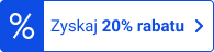 Zyskaj 20% rabatu