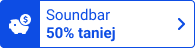 Soundbar 50% taniej