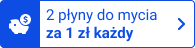 2 płyny za 1 zł każdy
