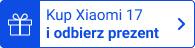 Kup Xiaomi 17 i odbierz prezent