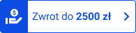 Zwrot do 2500 zł
