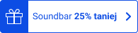 Soundbar 25% taniej