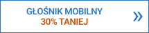 Głośnik mobilny 30% taniej