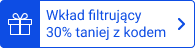 Wkład filtrujący 30% taniej z kodem