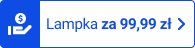 Lampka za 99,99 zł