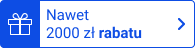 Nawet 2000 zł rabatu