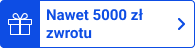 Nawet 5000 zł zwrotu
