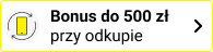 Bonus do 500 zł przy odkupie