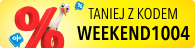 Taniej z kodem WEEKEND