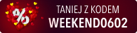 taniej z kodem weekend 2026