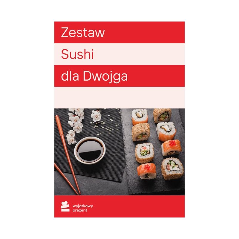 Karta podarunkowa WYJĄTKOWY PREZENT Zestaw Sushi dla Dwojga