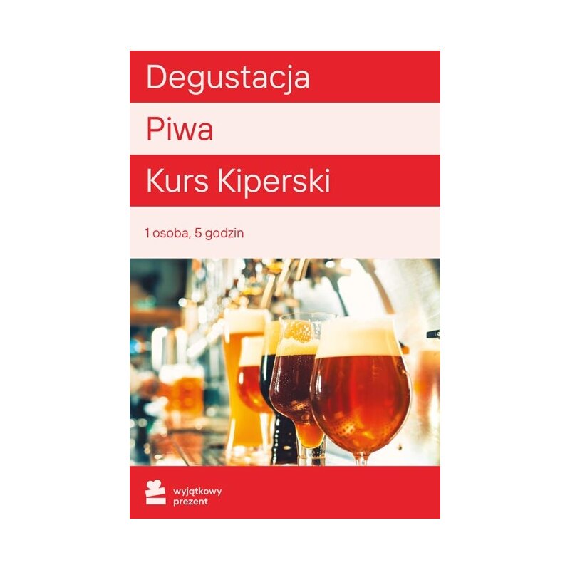 Karta podarunkowa WYJĄTKOWY PREZENT Degustacja Piwa Kurs Kiperski