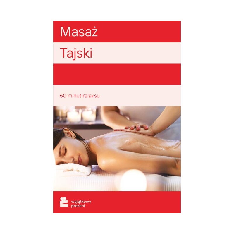 Karta podarunkowa WYJĄTKOWY PREZENT Masaż Tajski
