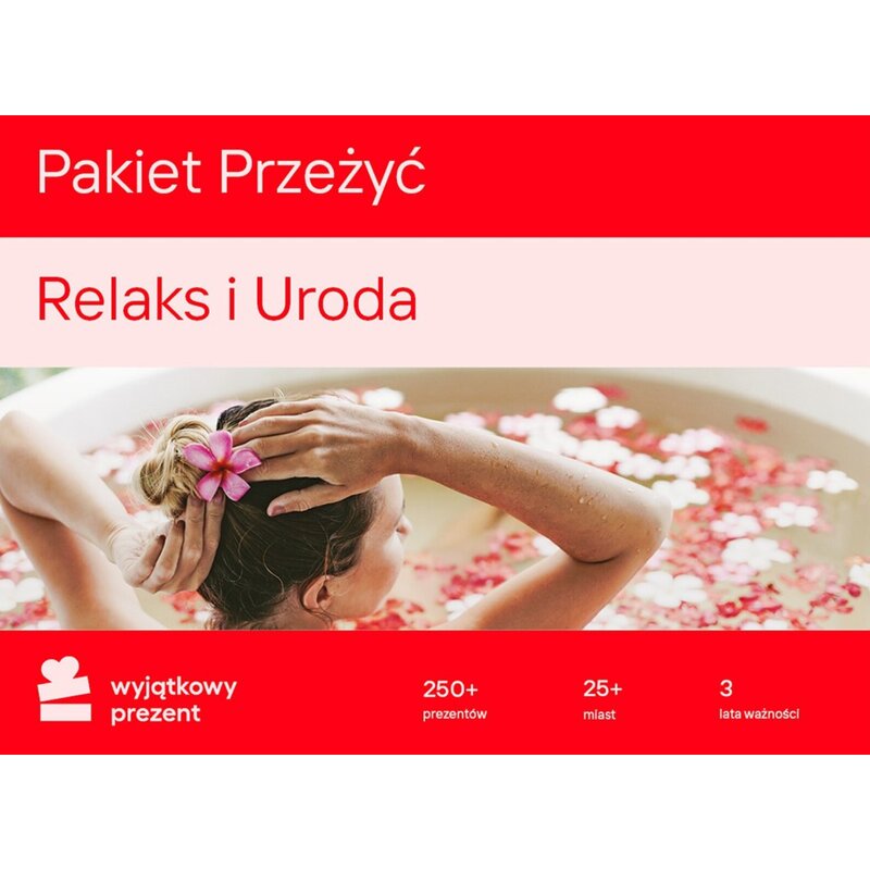 Karta podarunkowa WYJĄTKOWY PREZENT Pakiet Przeżyć - Relaks I Uroda