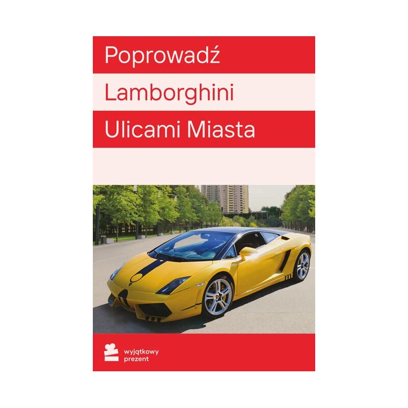 Karta podarunkowa WYJĄTKOWY PREZENT Poprowadź Lamborghini Ulicami Miasta