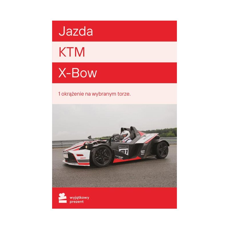 Karta podarunkowa WYJĄTKOWY PREZENT Jazda KTM X-Bow