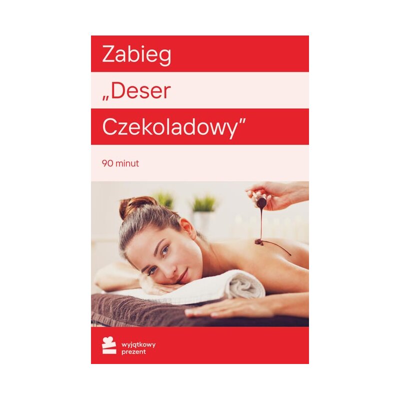 Karta podarunkowa WYJĄTKOWY PREZENT Zabieg Deser Czekoladowy