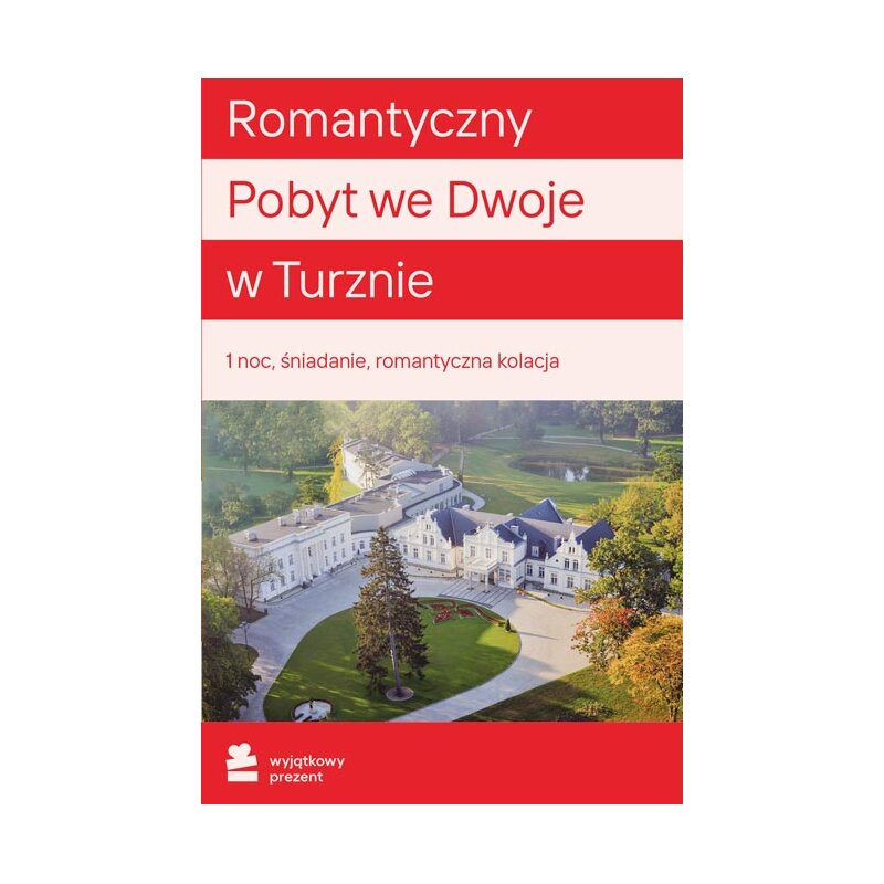 Karta podarunkowa WYJĄTKOWY PREZENT Romantyczny Pobyt we Dwoje Toruń