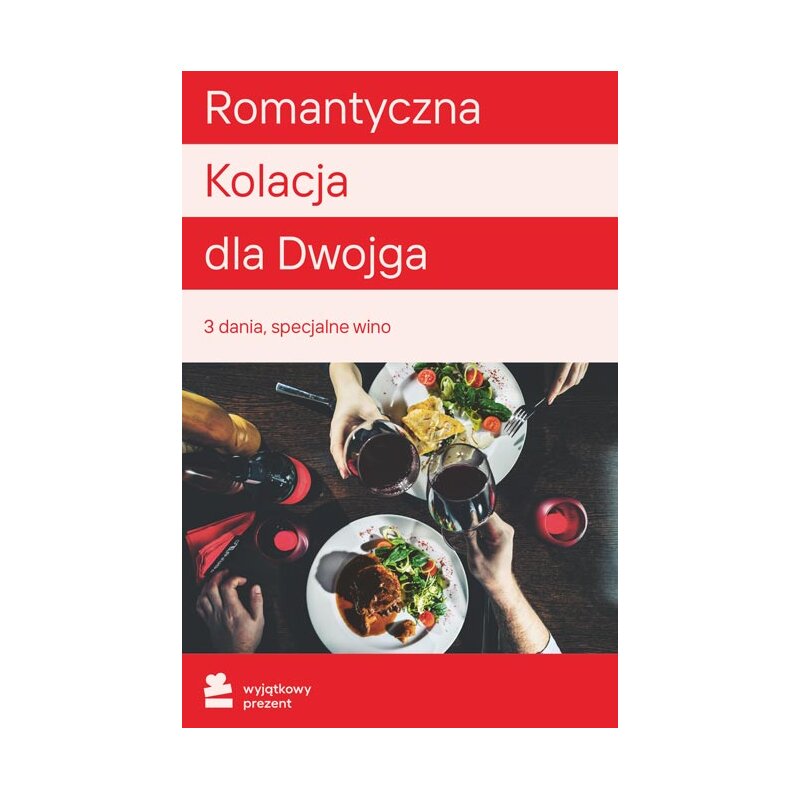 Karta podarunkowa WYJĄTKOWY PREZENT Romantyczna Kolacja dla Dwojga