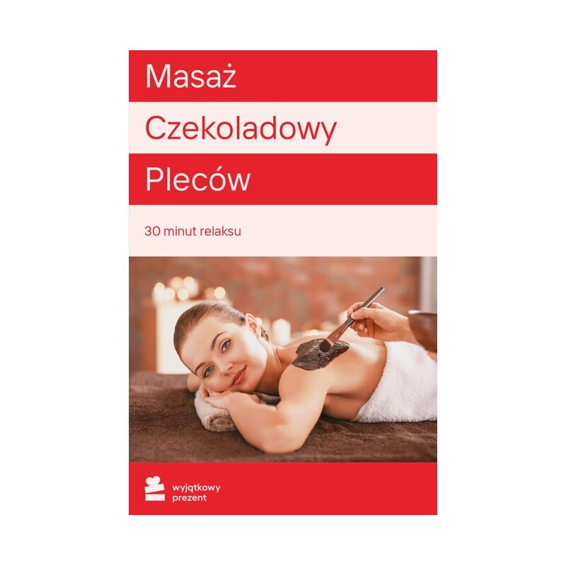 Karta podarunkowa WYJĄTKOWY PREZENT Masaż Czekoladowy Pleców