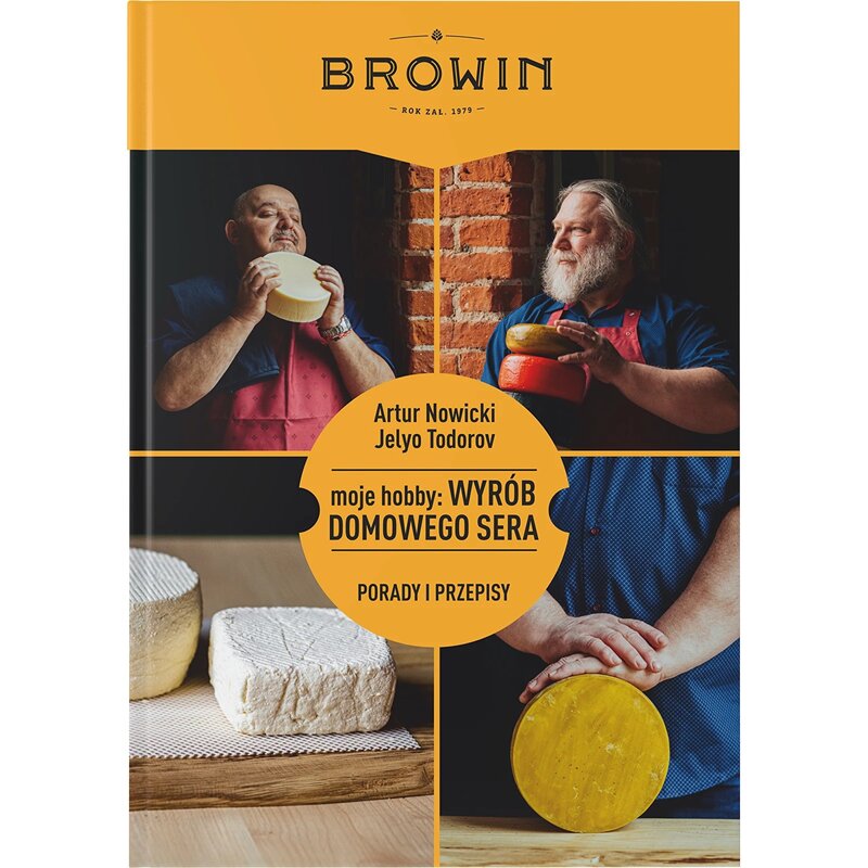 Książka Moje hobby: Wyrób domowego sera Artur Nowicki Jelyo Todorov (miękka okładka)