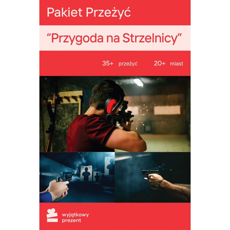 Karta podarunkowa WYJĄTKOWY PREZENT Pakiet Przeżyć - Przygoda na Strzelnicy