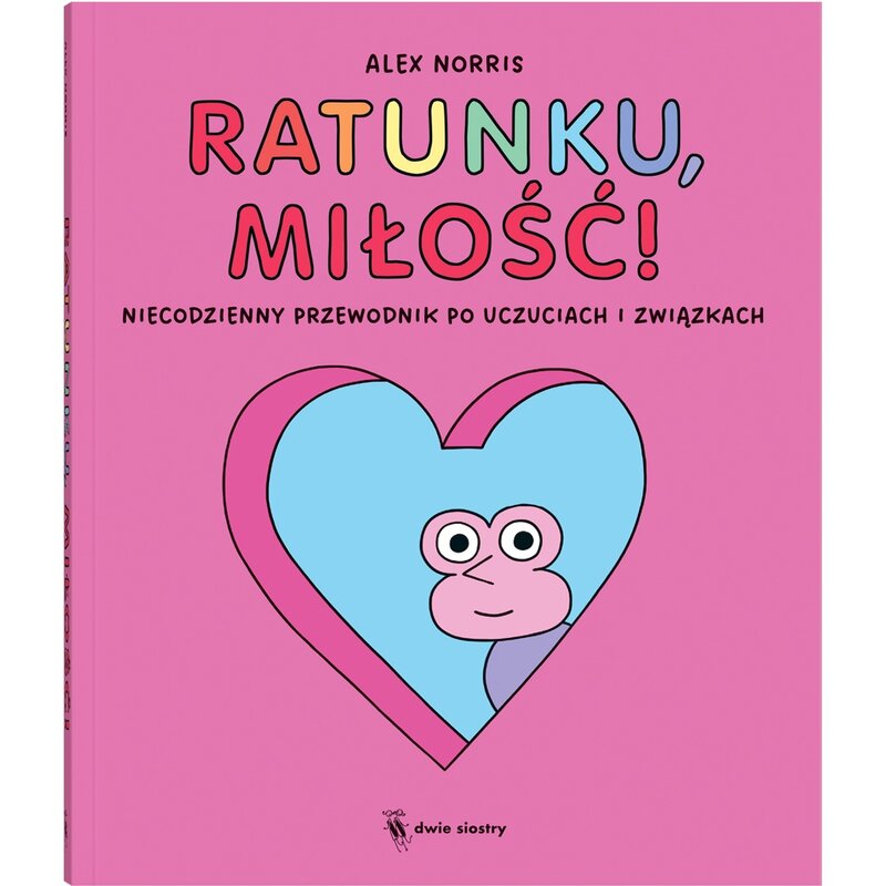 Komiks Ratunku, miłość! Niecodzienny przewodnik po uczuciach i związkach