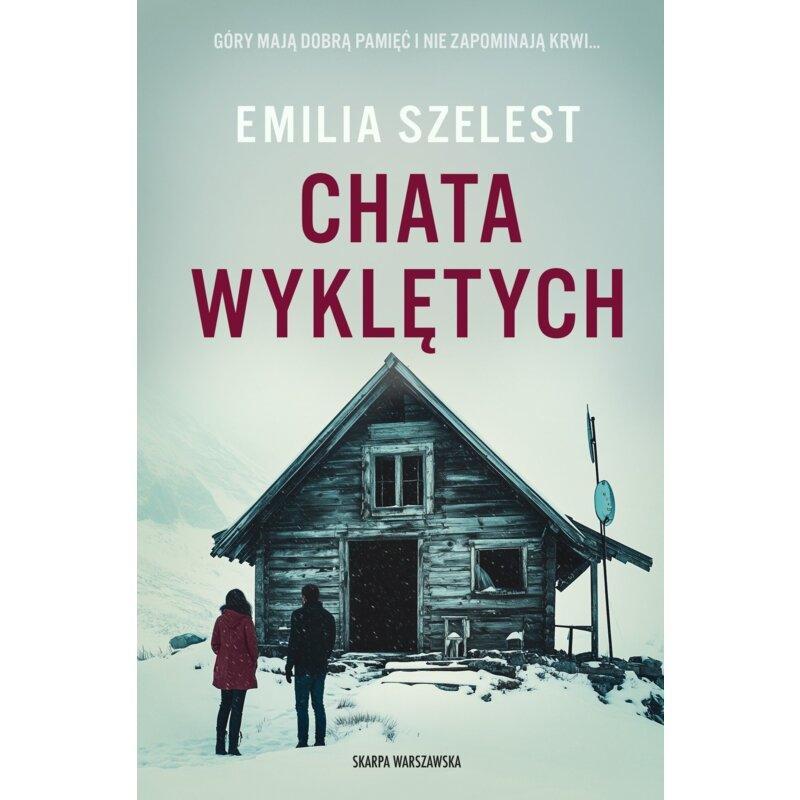 Chata Wyklętych Emilia Szelest