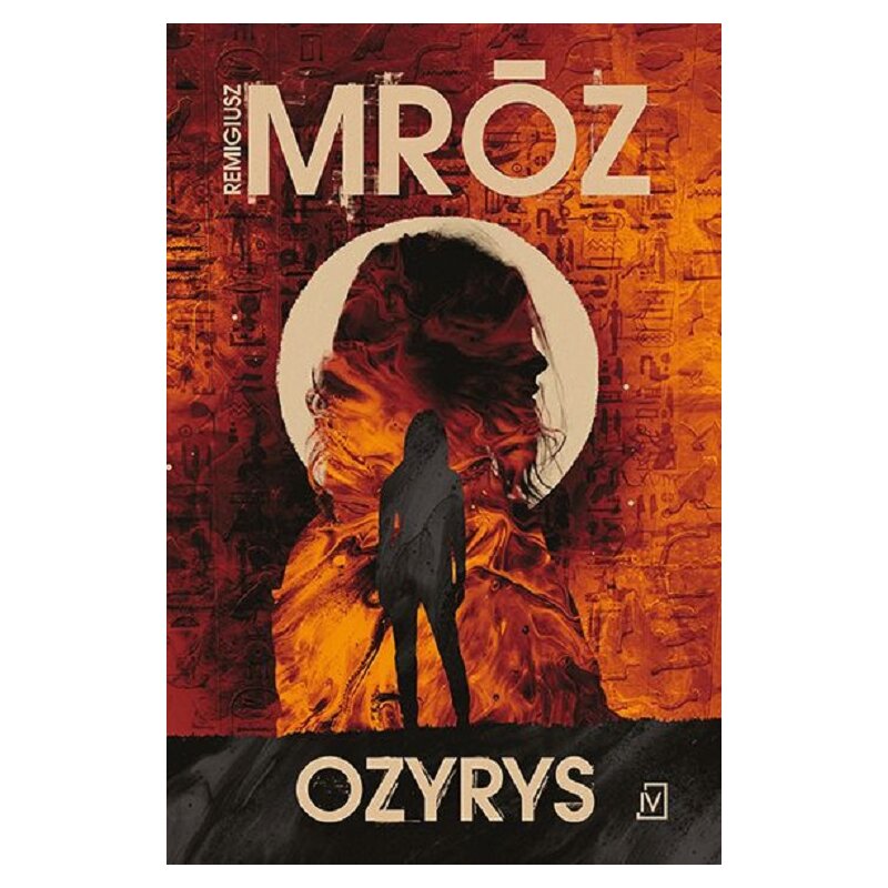 Ozyrys. Langer. Tom 3 Remigiusz Mróz