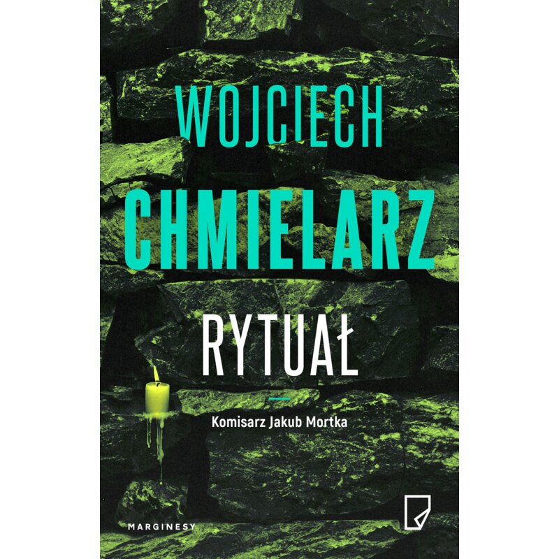 Rytuał. Komisarz Jakub Mortka. Tom 7 Wojciech Chmielarz