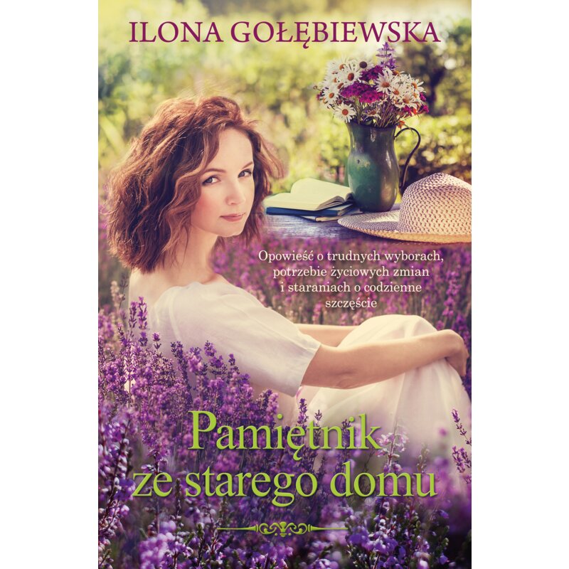 Pamiętnik ze starego domu. Stary dom. Tom 3 (pocket) Ilona Gołębiewska