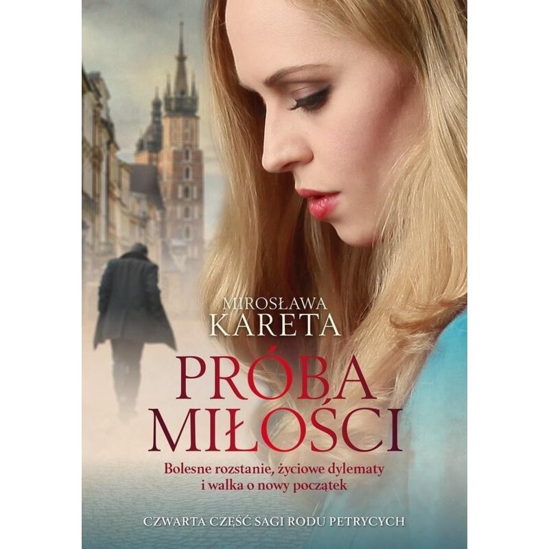 Próba miłości Mirosława Kareta