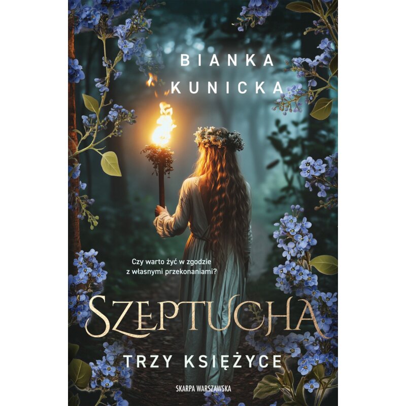 Szeptucha. Trzy księżyce Bianka Kunicka