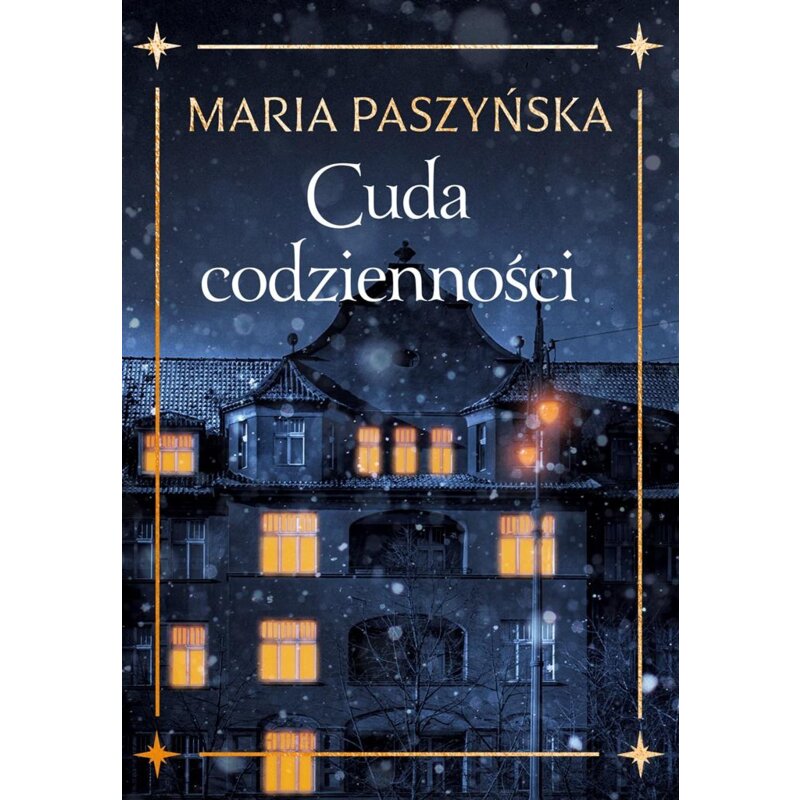 Cuda codzienności. Tom 1 Maria Paszyńska