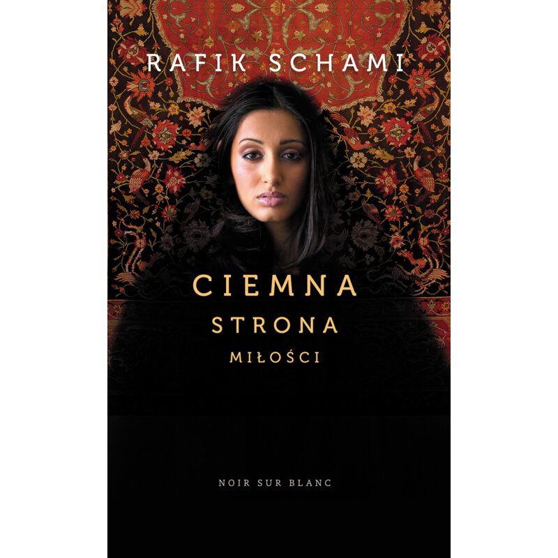 Ciemna strona miłości Rafik Schami