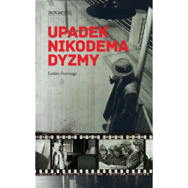 Upadek Nikodema Dyzmy Lesław Furmaga
