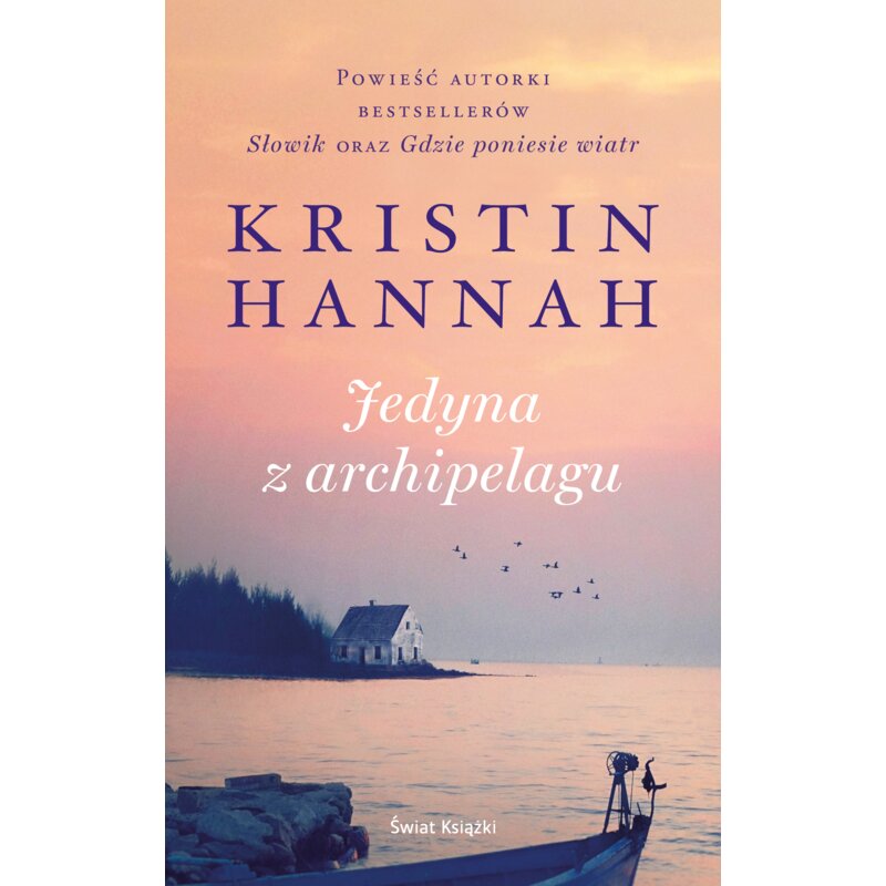 Jedyna z archipelagu Kristin Hannah