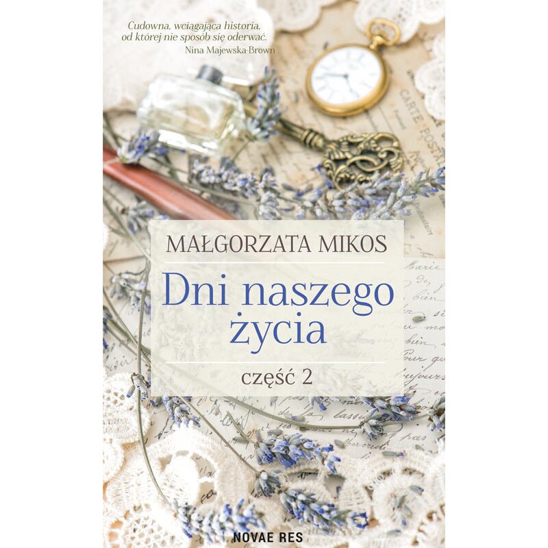 Dni naszego życia. Tom 2 Małgorzata Mikos