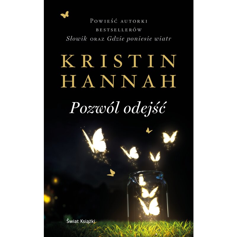 Pozwól odejść Kristin Hannah