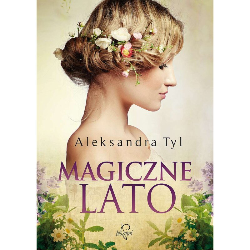 Magiczne lato Aleksandra Tyl