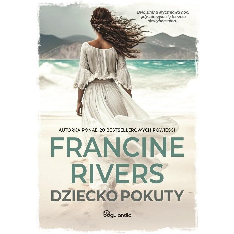 Dziecko pokuty Francine Rivers