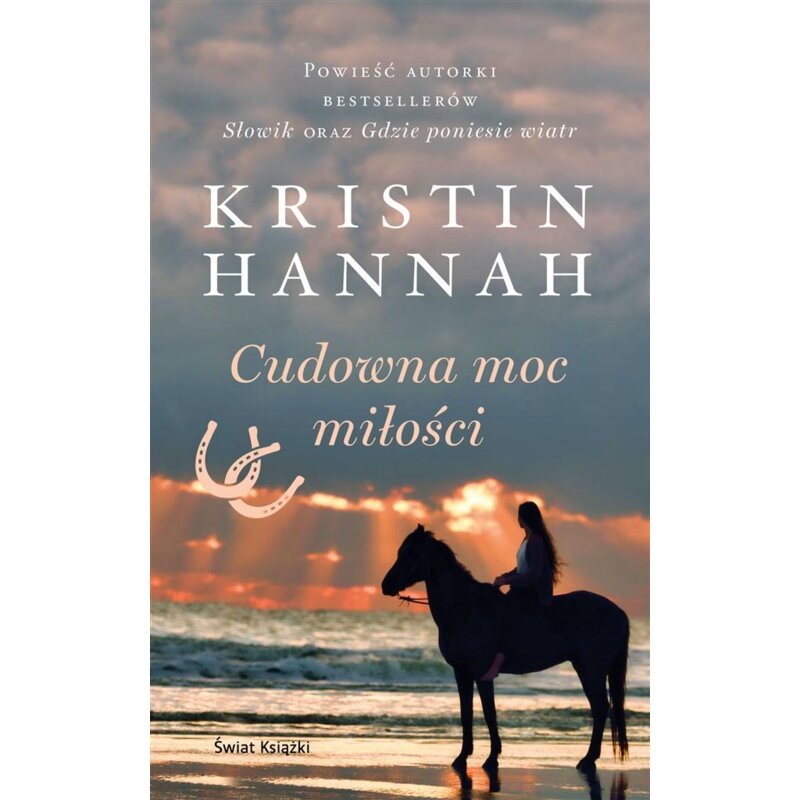 Cudowna moc miłości Kristin Hannah